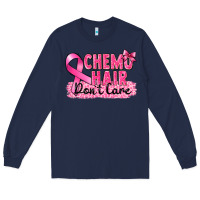 Navy Breast Cancer Chemo hair don't care Long Sleeve Tee - FaDigitalArtStudio