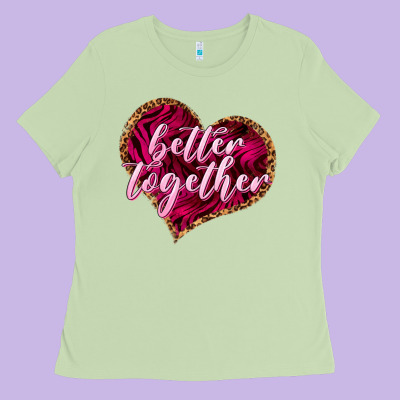 Better Together Valentine's Day Ladies Tee Designed By Howdyjamesfarm