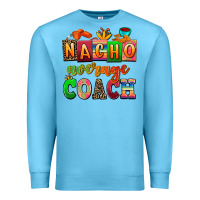 Ocean Blue nacho average coach Premium Sweatshirt - AdoDesignShop