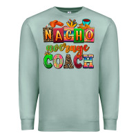 Seafoam nacho average coach Premium Sweatshirt - AdoDesignShop