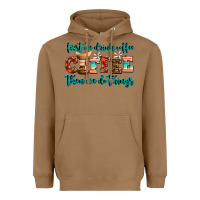 Toasted Coconut first we drink coffee then we do things Heavyweight Hoodie - AdoDesignShop