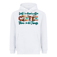 White first we drink coffee then we do things Heavyweight Hoodie - AdoDesignShop
