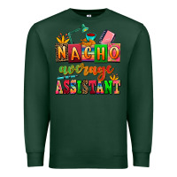 Sports Green nacho average assistant Premium Sweatshirt - AdoDesignShop