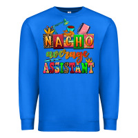 True Royal nacho average assistant Premium Sweatshirt - AdoDesignShop