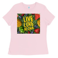 Bubblegum Pink live love aloha Ladies Tee - TumblerDesignByShophia