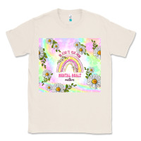 Natural mental health matters Classic Tee - TumblerDesignByShophia
