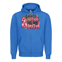 True Royal i wear pink for my mom Zipper Hoodie - BarkalooDesign