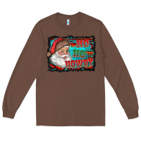 Chestnut ho ho howdy with santa Long Sleeve Tee - RanaPortraitStore