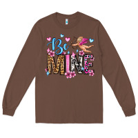 Chestnut be mine valentine's day Long Sleeve Tee - OliviaCreatesArt