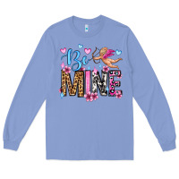 Colony Blue be mine valentine's day Long Sleeve Tee - OliviaCreatesArt