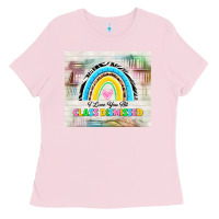 Bubblegum Pink i love you all class dismissed Ladies Tee - TumblerDesignByShophia