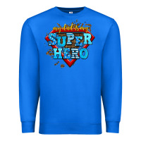 True Royal my dad is my super hero Premium Sweatshirt - AdoDesignShop