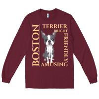 Burgundy boston terrier t  shirt boston terrier dog traits gift t  shirt Long Sleeve Tee - longCreatives