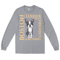 Heather Grey boston terrier t  shirt boston terrier dog traits gift t  shirt Long Sleeve Tee - longCreatives