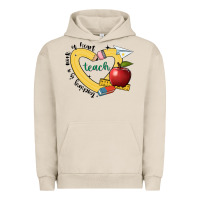 Pigment French Oak teaching is a work of heart Urban Hoodie - JahusDesignShop