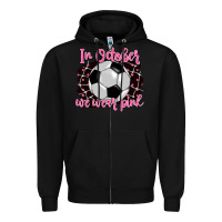 Black in october we wear pink soccer Zipper Hoodie - BarkalooDesign