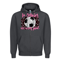 Smoke in october we wear pink soccer Zipper Hoodie - BarkalooDesign