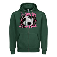 Sports Green in october we wear pink soccer Zipper Hoodie - BarkalooDesign