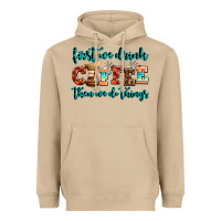 Mushroom first we drink coffee then we do things Heavyweight Hoodie - AdoDesignShop