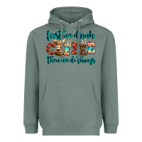 Sage first we drink coffee then we do things Heavyweight Hoodie - AdoDesignShop
