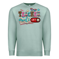Seafoam teacher mode off Premium Sweatshirt - AdoDesignShop