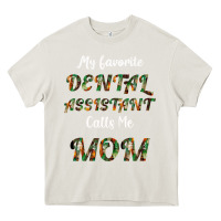 Cream My Favorite Dental Assistant Calls Me Mom Heavy Core Tee - Bettercallsaul