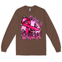 Chestnut Refuse to sink Cancer Long Sleeve Tee - FaDigitalArtStudio