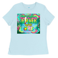 Baby Blue teacher mode off Ladies Tee - TumblerDesignByShophia
