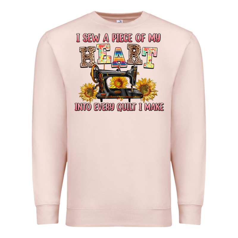 I Sew A Piece Of My Heart Into Every Quilt I Make Premium Sweatshirt by AdoDesignShop | Teevron