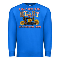 True Royal i sew a piece of my heart into every quilt i make Premium Sweatshirt - AdoDesignShop