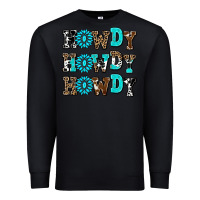 Black howdy howdy howdy Premium Sweatshirt - AdoDesignShop