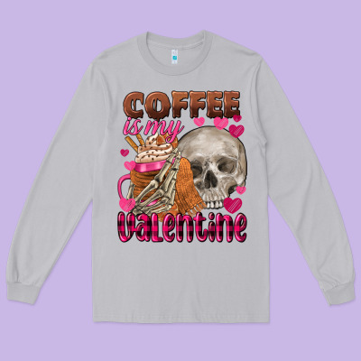 Coffee Is My Valentine Skull Long Sleeve Tee Designed By Fadigitalartstudio