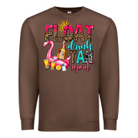 Chestnut float drink tan repeat Premium Sweatshirt - AdoDesignShop