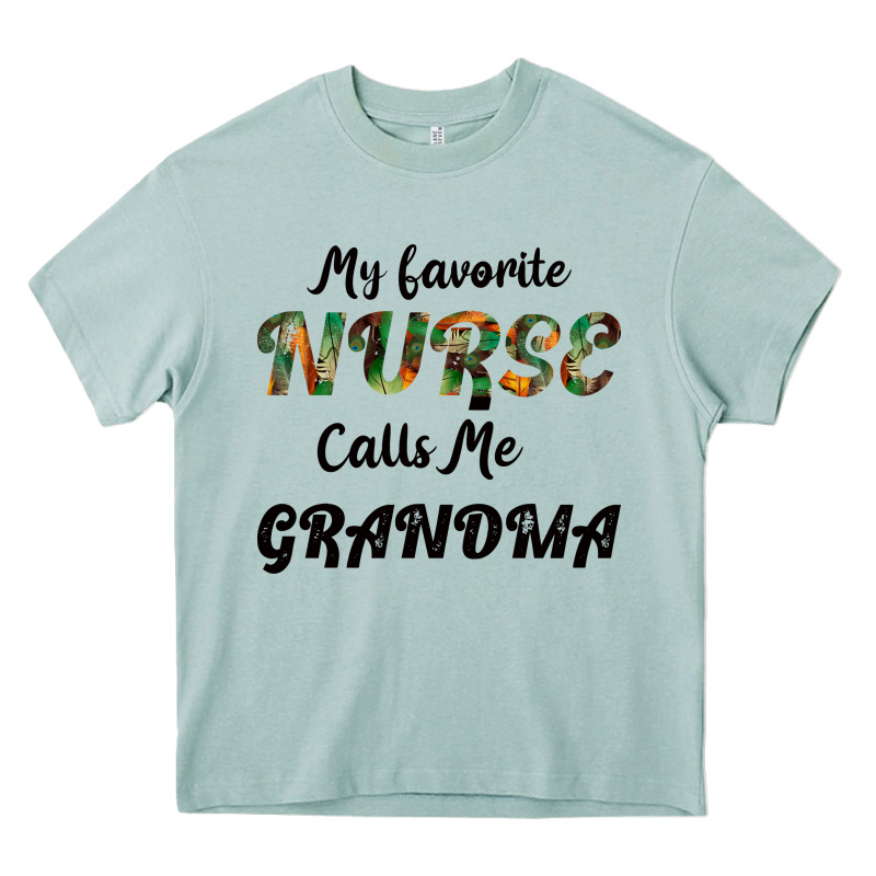 My Favorite Nurse Calls Me Grandma Heavy Core Tee by Bettercallsaul | Teevron