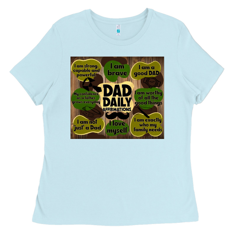 Dad Daily Affirmations Ladies Tee by TumblerDesignByShophia | Teevron