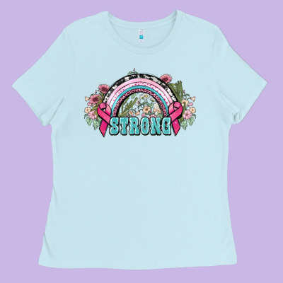 Strong Cancer Rainbow Cancer Awareness Ladies Tee Designed By Howdyjamesfarm