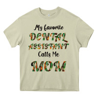 Mossy My Favorite Dental Assistant Calls Me Mom Heavy Core Tee - Bettercallsaul