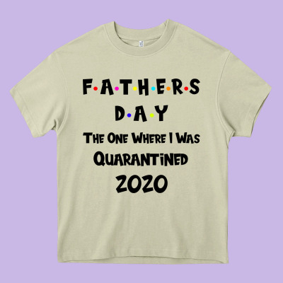 Father S Day The One Where I Was Quarantined 2020 Heavy Core Tee Designed By Bettercallsaul