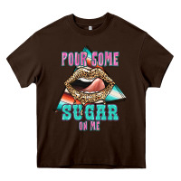 Chocolate Brown Pour Some Sugar On Me Heavy Core Tee - JahusDesignShop