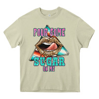 Mossy Pour Some Sugar On Me Heavy Core Tee - JahusDesignShop