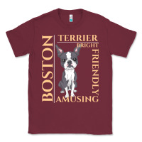 Burgundy boston terrier t  shirt boston terrier dog traits gift t  shirt Classic Tee - longCreatives