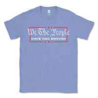 Colony Blue we the people have had enough   anti government political t shirt Classic Tee - longCreatives