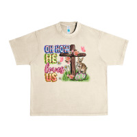 Sandshell Oh how he loves us Easter Day Urban Heavy Tee - CowGirlArtShop