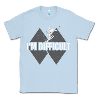 Dusty Blue I'm Difficult Double Black Diamond Skiing Classic Tee - longCreatives