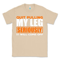 Mushroom Quit Pulling My Leg Ampu Wheelchair Prosthetic Classic Tee - longCreatives