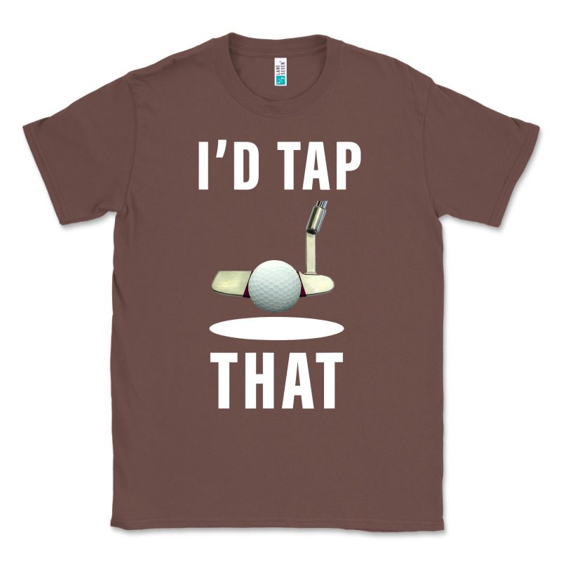 I'd Tap That Tfunny Golf Classic Tee by longCreatives | Teevron