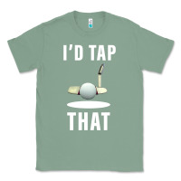 Sage I'd Tap That TFunny Golf Classic Tee - longCreatives