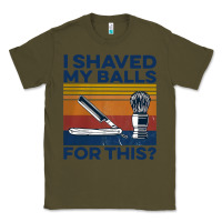 Nice I Shaved My Balls For This Vintage Classic Tee | Teevron