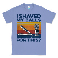 Colony Blue Nice I Shaved My Balls For This Vintage Classic Tee - longCreatives