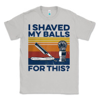 Moon Dust Nice I Shaved My Balls For This Vintage Classic Tee - longCreatives